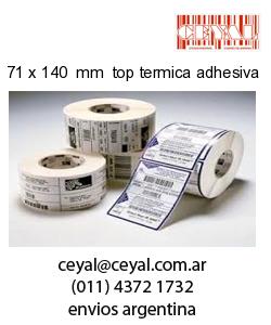 71 x 140  mm  top termica adhesiva