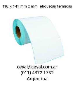 116 x 141 mm x mm  etiquetas termicas rollos