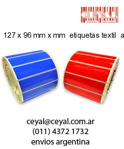 127 x 96 mm x mm  etiquetas textil  auto adhesiva