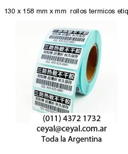 130 x 158 mm x mm  rollos termicos etiquetas