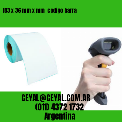 183 x 36 mm x mm  codigo barra