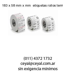 183 x 58 mm x mm  etiquetas rollos termicos