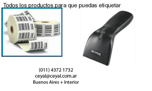 Todos los productos para que puedas etiquetar