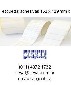 etiquetas adhesivas 152 x 129 mm x mm