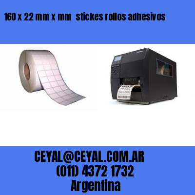 160 x 22 mm x mm  stickes rollos adhesivos