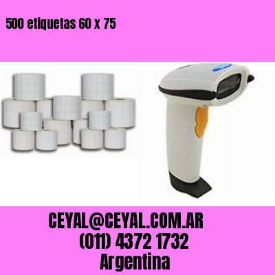 500 etiquetas 60 x 75