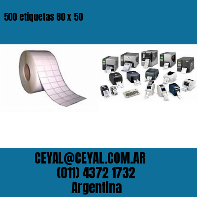 500 etiquetas 80 x 50