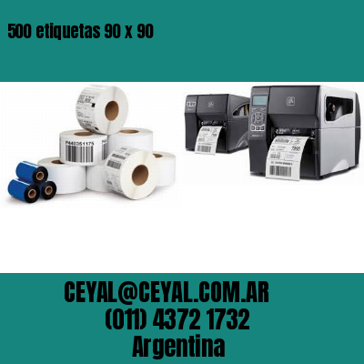 500 etiquetas 90 x 90