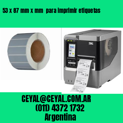 53 x 87 mm x mm  para imprimir etiquetas