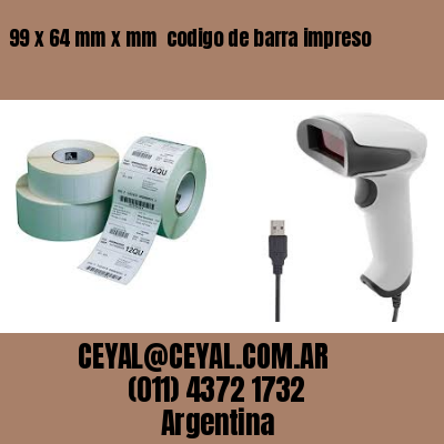 99 x 64 mm x mm  codigo de barra impreso