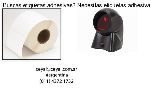 Buscas etiquetas adhesivas? Necesitas etiquetas adhesivas? Necesitas impirmir etiquetas adhesivas