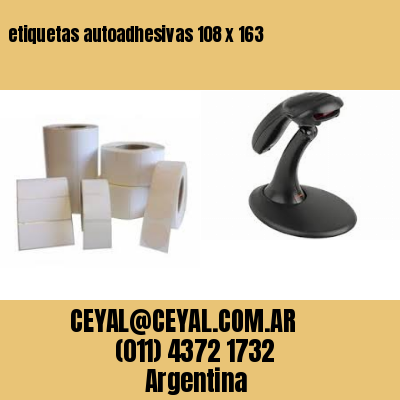 etiquetas autoadhesivas 108 x 163