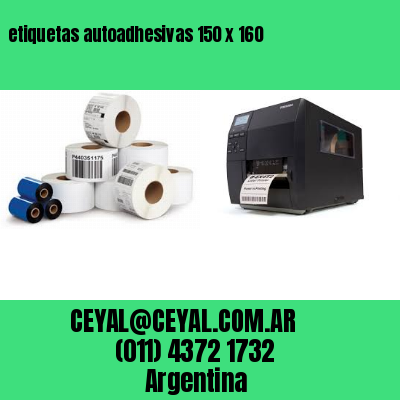 etiquetas autoadhesivas 150 x 160