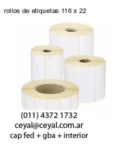 rollos de etiquetas 116 x 22