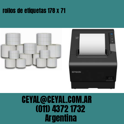 rollos de etiquetas 178 x 71