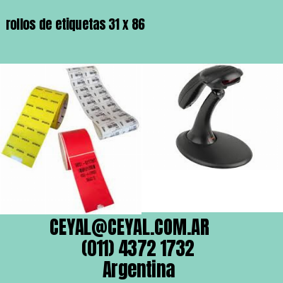 rollos de etiquetas 31 x 86