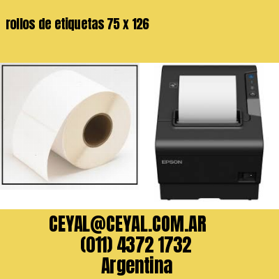 rollos de etiquetas 75 x 126