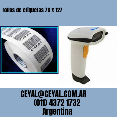 rollos de etiquetas 76 x 127