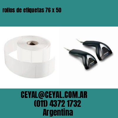 rollos de etiquetas 76 x 50