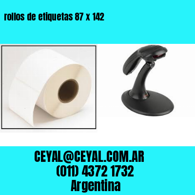 rollos de etiquetas 87 x 142