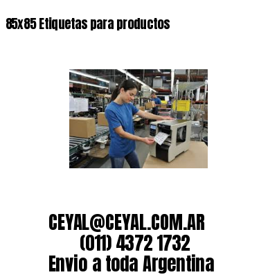 85×85 Etiquetas para productos