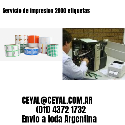 Servicio de impresion 2000 etiquetas