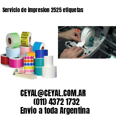 Servicio de impresion 2525 etiquetas