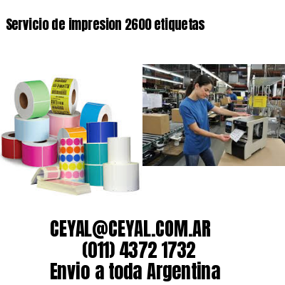 Servicio de impresion 2600 etiquetas