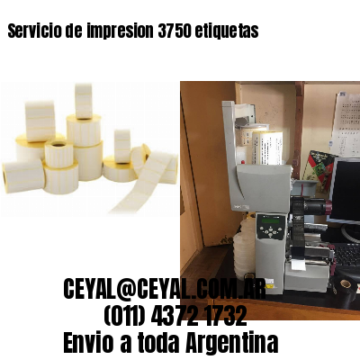 Servicio de impresion 3750 etiquetas