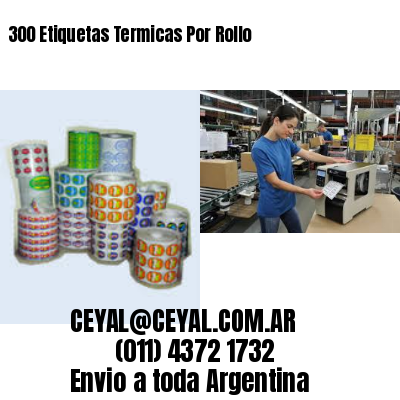 300 Etiquetas Termicas Por Rollo