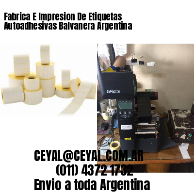 Fabrica E Impresion De Etiquetas Autoadhesivas Balvanera Argentina