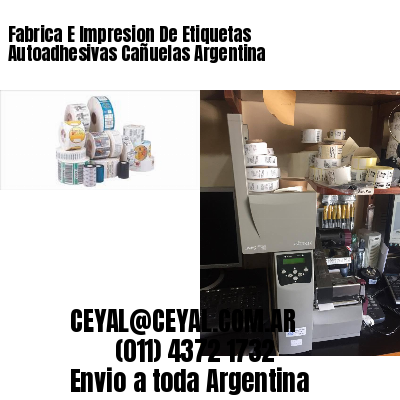 Fabrica E Impresion De Etiquetas Autoadhesivas Cañuelas Argentina