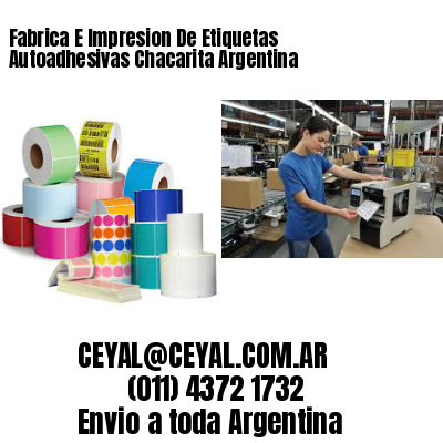 Fabrica E Impresion De Etiquetas Autoadhesivas Chacarita Argentina