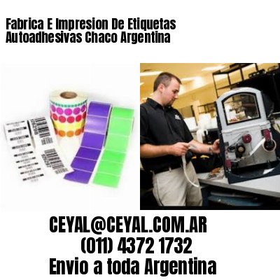 Fabrica E Impresion De Etiquetas Autoadhesivas Chaco Argentina