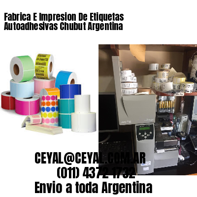 Fabrica E Impresion De Etiquetas Autoadhesivas Chubut Argentina