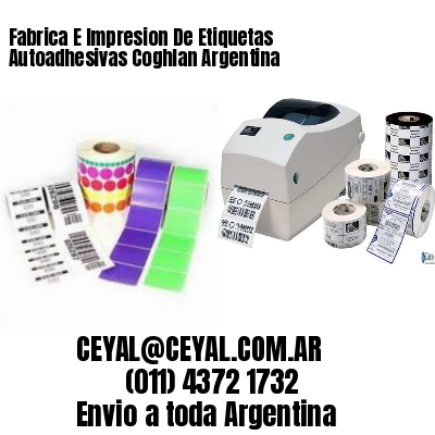 Fabrica E Impresion De Etiquetas Autoadhesivas Coghlan Argentina