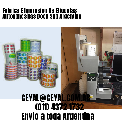 Fabrica E Impresion De Etiquetas Autoadhesivas Dock Sud Argentina