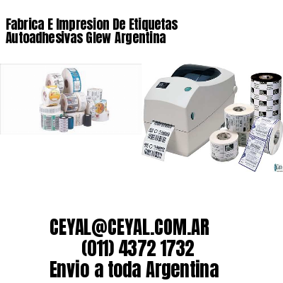 Fabrica E Impresion De Etiquetas Autoadhesivas Glew Argentina