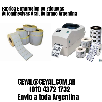 Fabrica E Impresion De Etiquetas Autoadhesivas Gral. Belgrano Argentina