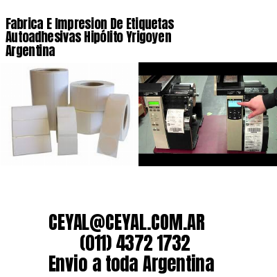 Fabrica E Impresion De Etiquetas Autoadhesivas Hipólito Yrigoyen Argentina