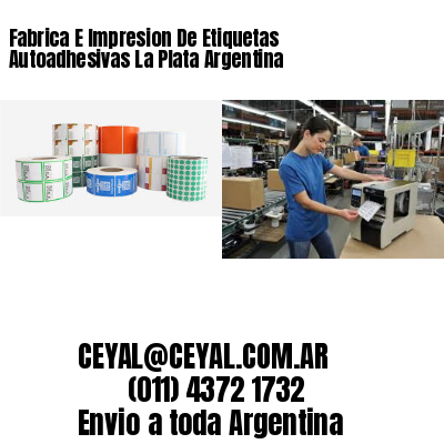 Fabrica E Impresion De Etiquetas Autoadhesivas La Plata Argentina