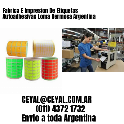 Fabrica E Impresion De Etiquetas Autoadhesivas Loma Hermosa Argentina