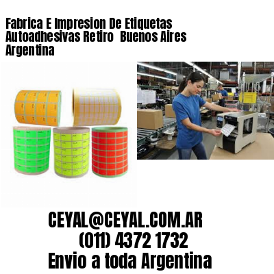 Fabrica E Impresion De Etiquetas Autoadhesivas Retiro  Buenos Aires Argentina