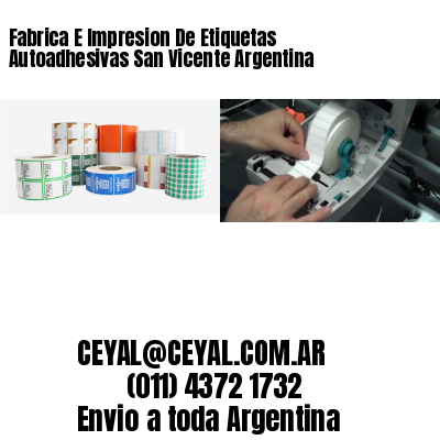 Fabrica E Impresion De Etiquetas Autoadhesivas San Vicente Argentina