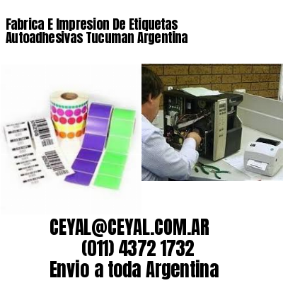 Fabrica E Impresion De Etiquetas Autoadhesivas Tucuman Argentina