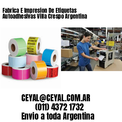 Fabrica E Impresion De Etiquetas Autoadhesivas Villa Crespo Argentina