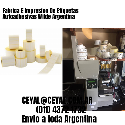 Fabrica E Impresion De Etiquetas Autoadhesivas Wilde Argentina