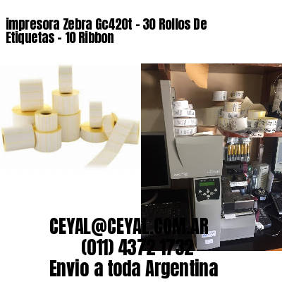 impresora Zebra Gc420t – 30 Rollos De Etiquetas – 10 Ribbon