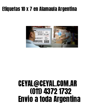 Etiquetas 10 x 7 en Alamaula Argentina