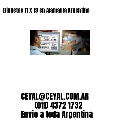 Etiquetas 11 x 19 en Alamaula Argentina